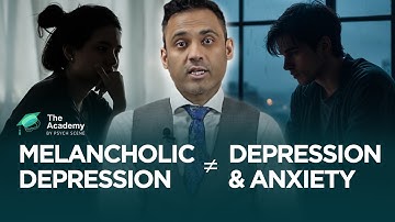 The Overlooked Risks of Misdiagnosing Melancholic Depression | Dr Sanil Rege