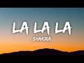 Shakira La La La Lyrics World Cup 2014 Shakira La La La Lyrics World Cup 2014