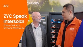 Partner Talk | ZYC Energy x AC Solar Warehouse: Shaping Energy Storage in Australia