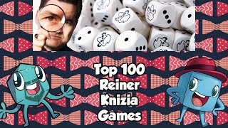 Top 100 Reiner Knizia Games - with Tom and Mike