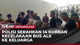 14 Jenazah Korban Kecelakan Bus ALS Teridentifikasi | Metropolitan