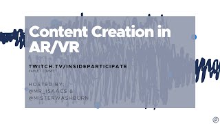 insideparticipate Live Stream | Content Creation in AR/VR