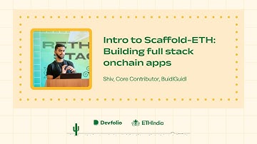 Intro to Scaffold-ETH 2: Build Full-Stack Onchain Apps | ETHIndia 2024 Workshop