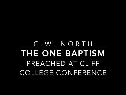 G.W. North. One Baptism (Cliff College).