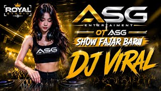 DJ IN THE NAME OF LOVE || ASG ENTERTAINMENT FAJAR BARU SHOW🔥