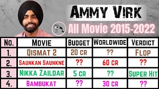 Ammy Virk Box Office Collection Hit and Flop Blockbuster All Movies List 💥🔥| Filmy Aulakh