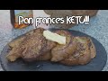 El mejor pan francés KETO!| French toast keto llevado a otro nivel!