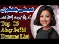 Ainy jaffri top 5 pakistani dramas list