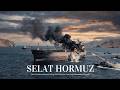 SELAT HORMUZ | Apa Yang Sebenarnya Terjadi?