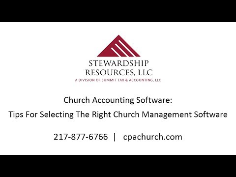 Church Accounting Software: Tips for Selecting The Right Church Management Software