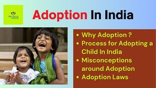 Adoption in India: Process, Laws, Myths | Fostering | The Social Purpose