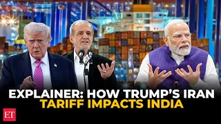 Trump slaps 25% tariff on countries trading with Iran, India among top 5 partners affected