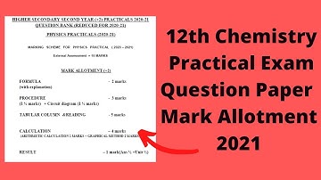 12th Practical Exam Marks Allotment | Chemistry | Question Bank 2021 | 5 Minute Maths