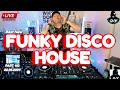 Best new funky disco house mix  djv groove energy 22052024 funky remix popmusic housemusic