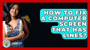 How To Fix A Computer Screen That Has Lines? - LearnToDIY360.com