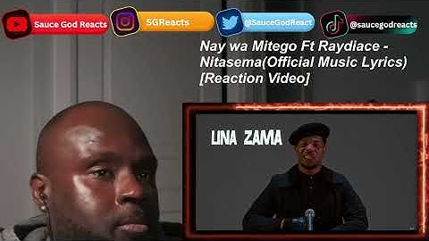 Nay wa Mitego Ft Raydiace - Nitasema(Official Music Lyrics) | REACTION