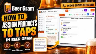 How to Assign Products to Taps in Beer Gram | Menu Board Designer Tutorial