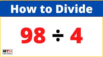 98 divided by 4 (98÷4) | Value of 98/4 | Long Division