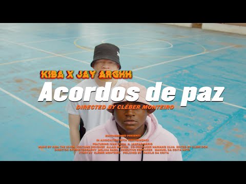 Kiba The Seven x Jay Arghh - Acordos de Paz ? (Video Oficial)