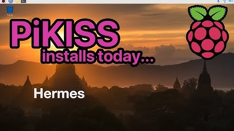 PiKISS installs today... Hermes on Raspberry Pi