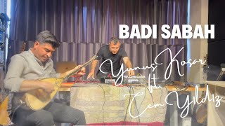 Yunus Koşar Ft. Cem Yıldız - BADI SABAH Resimi