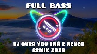 Dj Over You_ ENA EE NENEN REMIX Terbaru 2020
