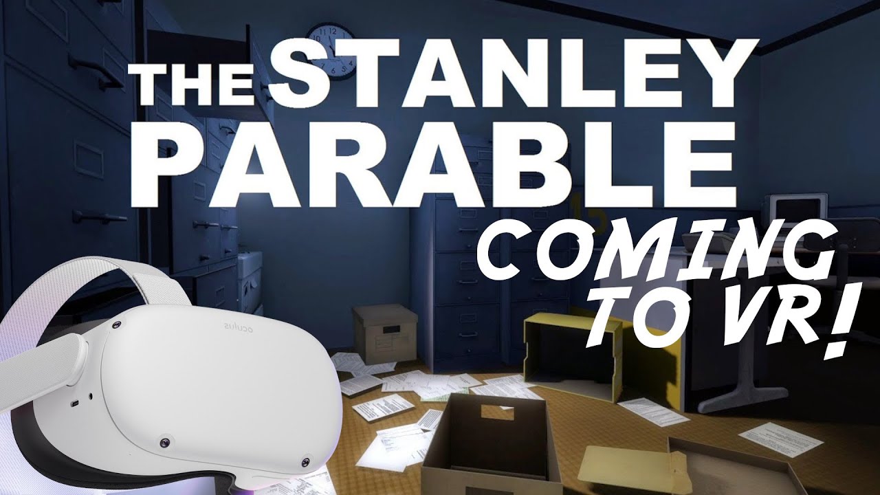 Stanley Parable VR! New Mod Coming Soon - YouTube