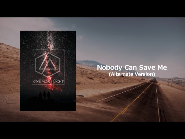 Nobody Can Save Me (Ext intro alternate Version) Linkin Park class=
