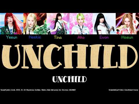 UNCHILD - UNCHILD Lyrics (Han/Rom/Eng)