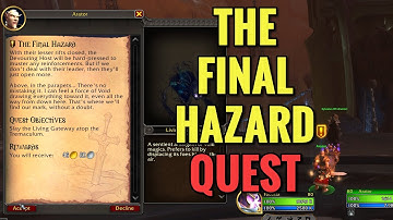 The Final Hazard Quest (WoW TWW)