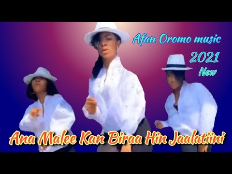 Ana Malee Kan biraa hin jaalatiiniGolden Ethio Music