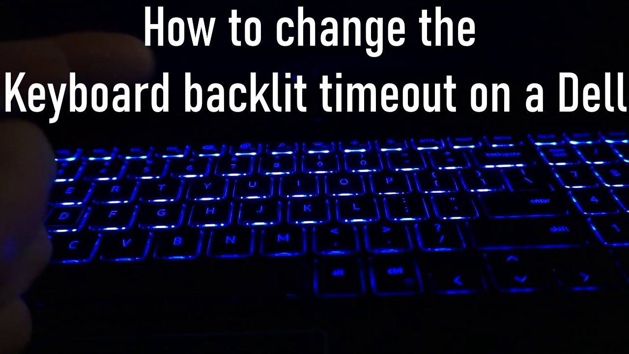 How to change the Keyboard backlit timeout on a Dell - escueladeparteras