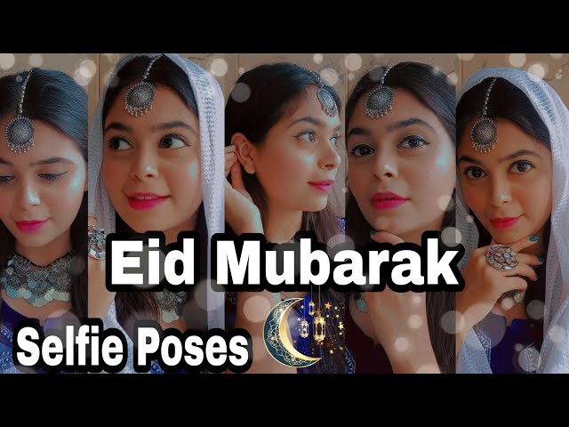 40+ Cute Selfie Poses For Girls/Eid Special Selfie Ideas 2020 - YouTube |  Girl poses, Selfie poses, Poses