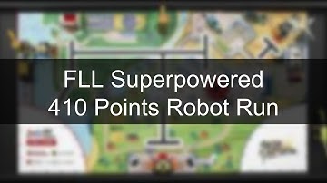 FLL 410 Points Max Score [Superpowered 2022-23]