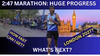 I Ran 2:47 in the Marathon — Now the Real Work Begins