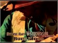 Stevie Ray Vaughan - Life Without You (Live)