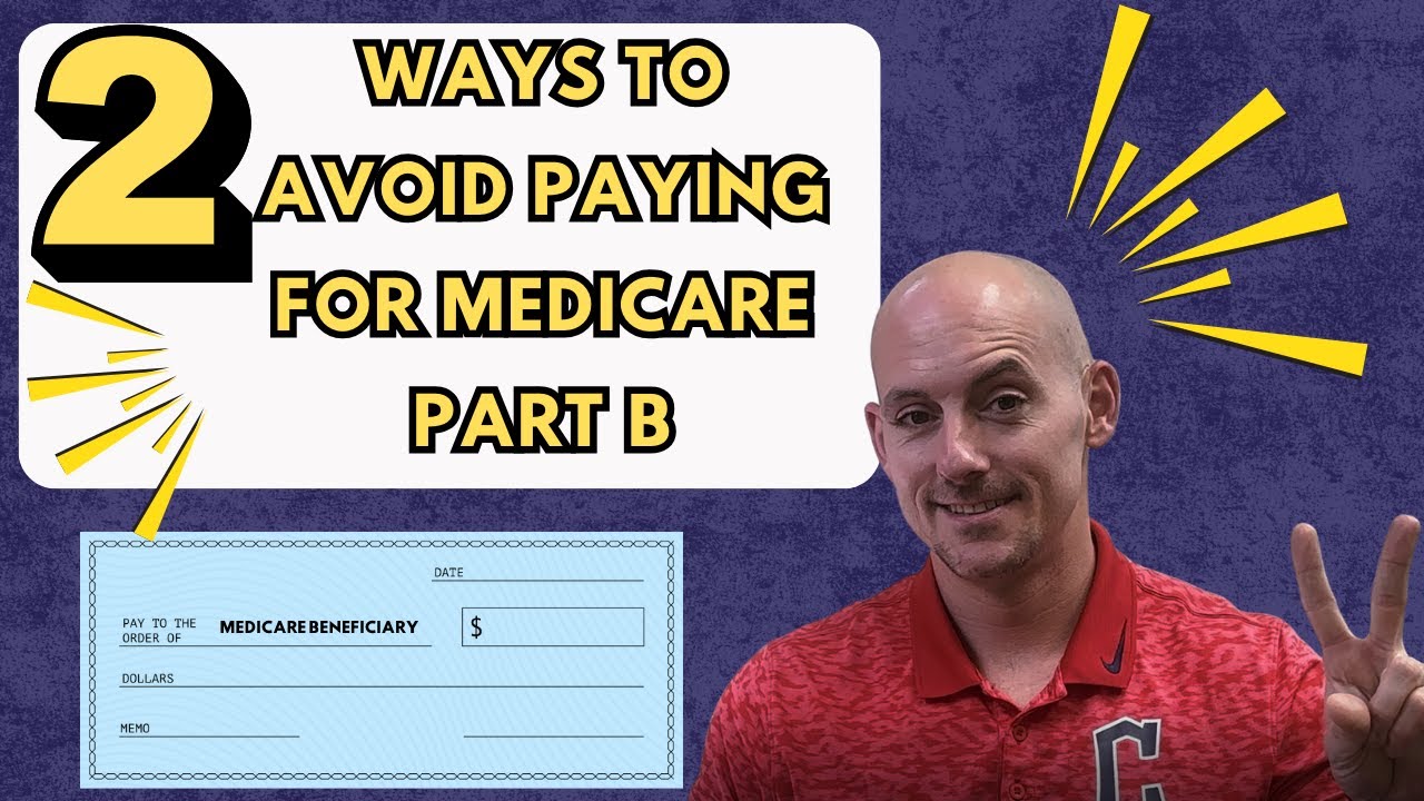 How To AVOID Paying For Medicare Part B YouTube How To AVOID Paying For Medicare Part B YouTube