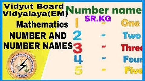 Senior Kg |  Mathematics | Number and Number names Part 1 | Vidyut Board Vidyalaya | 1966