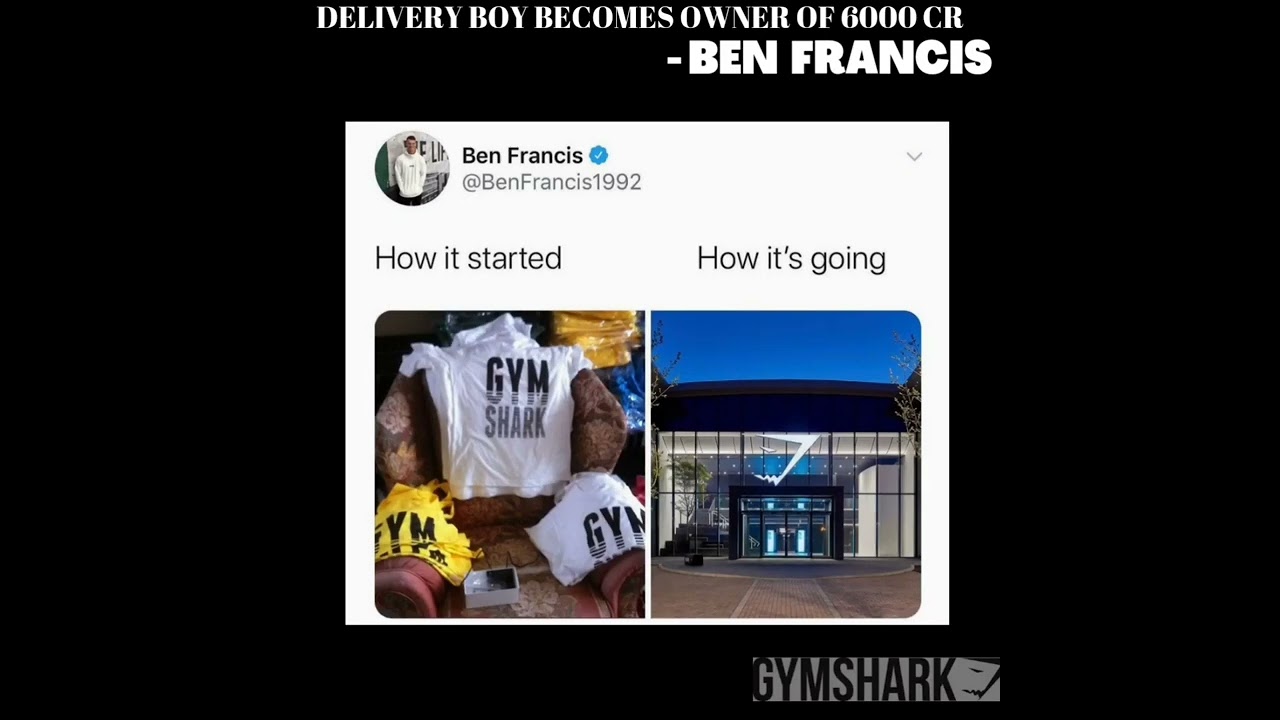 Pizza delivery  Boy बना 6000 करोड़ का मालिक - Ben Francis || Gymshark