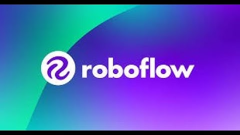 Giới thiệu và Hướng dẫn Sử dụng Roboflow cho Dán Nhãn Dữ Liệu Object Detection (YOLO)