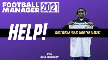 FM21 HELP! Player roles