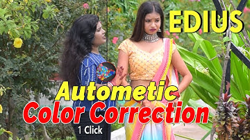 Edius me Autometic color corretion 1click//color correction kaise kare edius//family studio creation