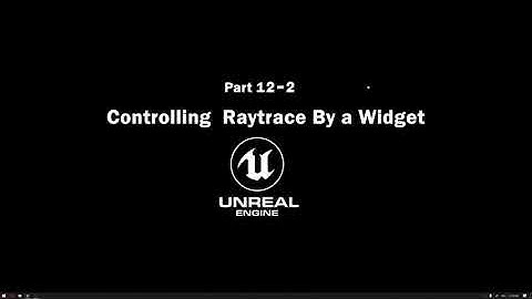 Unreal Engine 4 Arch-viz Tutorial Course part 12-2 Controlling Raytrace in Realtime by Widget button