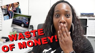 8 THINGS THAT I WASTED MY MONEY ON + 1 THAT I DO NOT REGRET