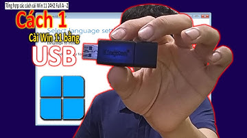 Cài Win 11 24H2 BẰNG USB MỚI NHẤT 2025 | CHI TIẾT - CÓ HƯỚNG DẪN ĐẦY ĐỦ