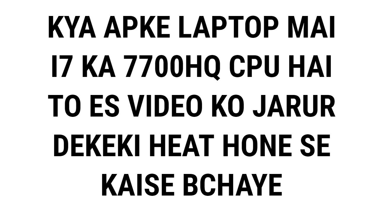 HOW TO CONTROL TEMPERATURE OF i7 7700 HQ CPU ThrottleStop YouTube