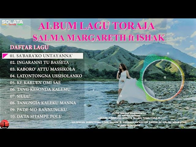 LAGU TORAJA SLOW | SALMA MARGARETH  feat t ISHAK RANTE TODING | TERBARU class=