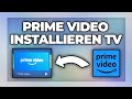 Amazon Prime Video Auf Fernseher Installieren Streamen TV Anmelden