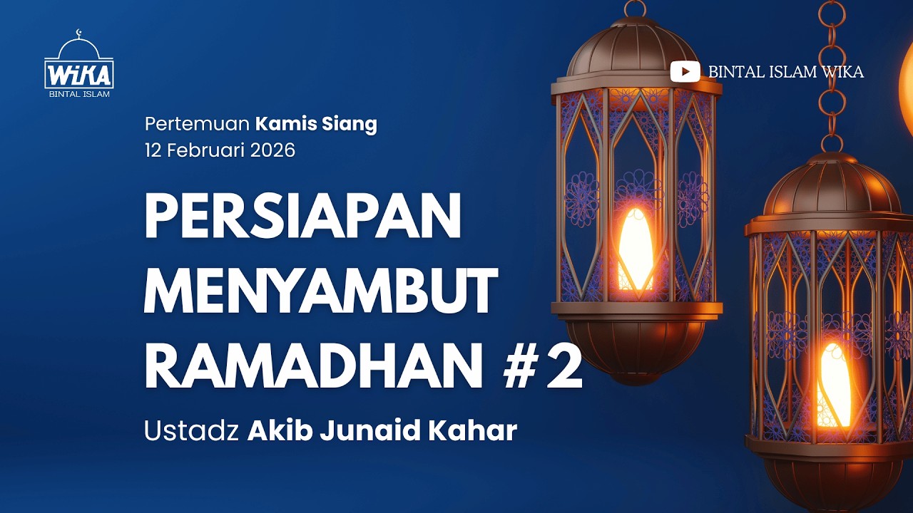 Persiapan Menyambut ramadhan #2 - Ustadz Akib Junaid Kahar | Kajian Rutin Masjid Al Barokah