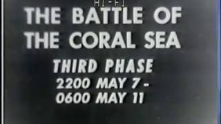 Battle of Coral Sea Training Film (Part 3)